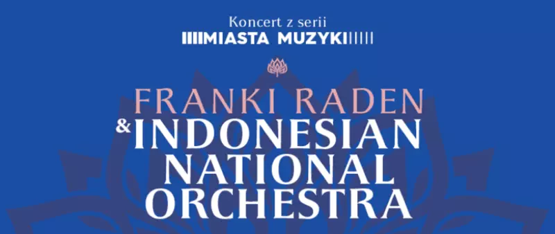 Koncert Indonezyjskiej Orkiestry Narodowej w Katowicach Mieście Ogrodów!
